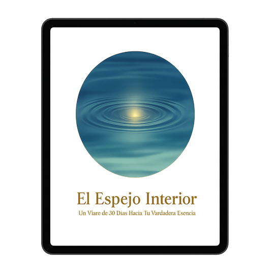 El Espejo Interior: Un Viaje de 30 Días Hacia Tu Verdadera Esencia